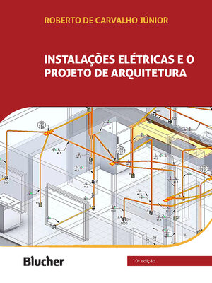 cover image of Instalações elétricas e o projeto de arquitetura